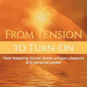 From Tension to Turn-On