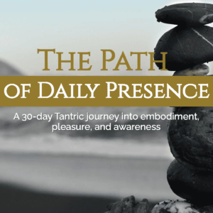 The Path of Daily Presence