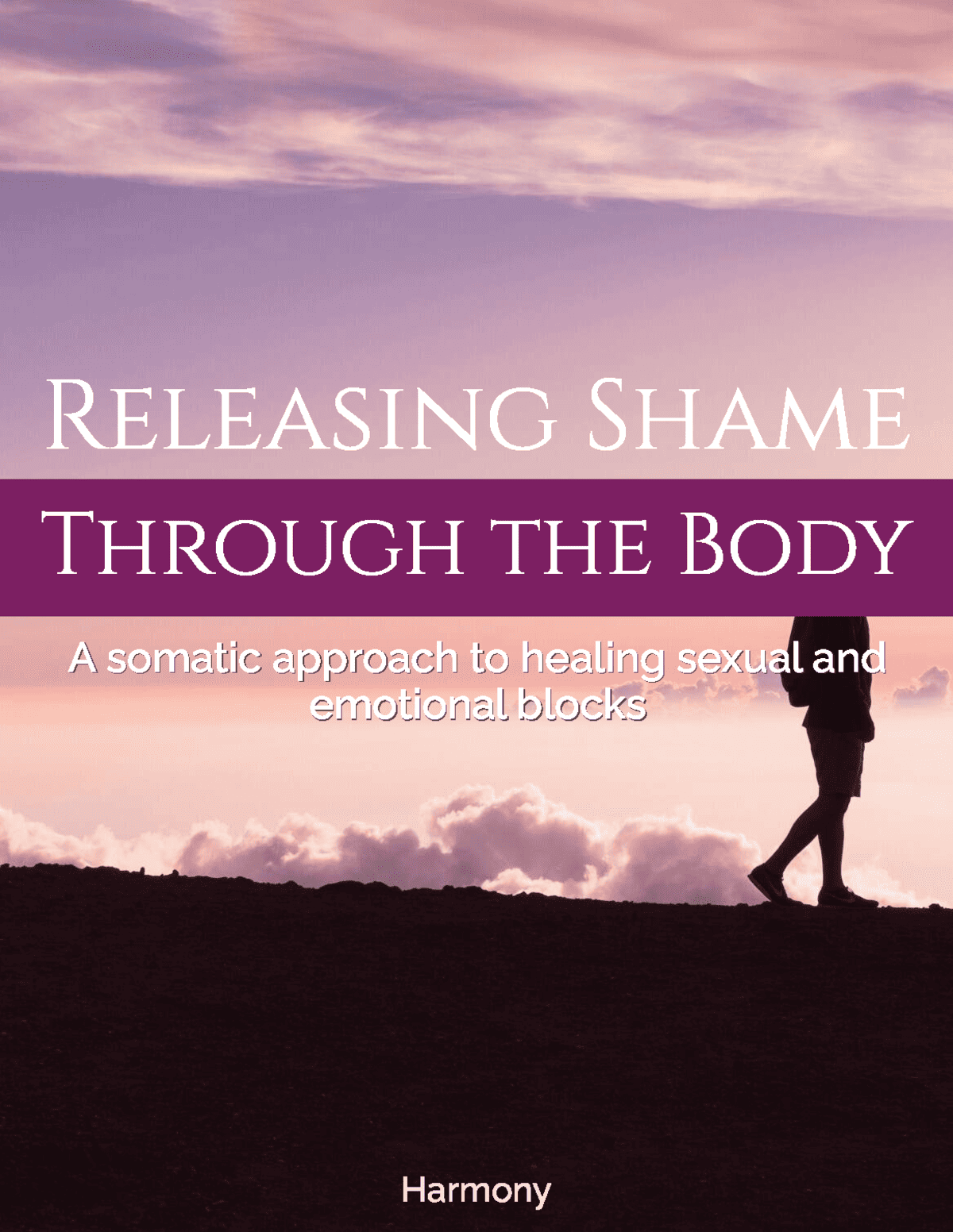 Releasing Shame Through the Body