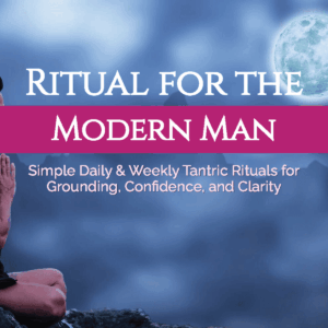 Rituals for the Modern Man