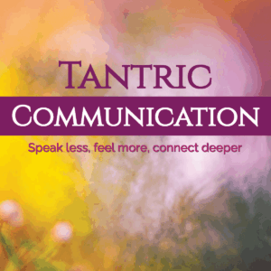 Tantric Communication