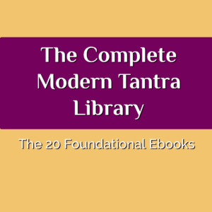 The Complete Modern Tantra Library | Ebook Bundle
