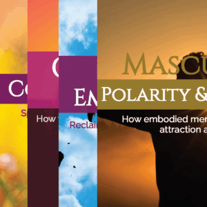 Embodied Intimacy for Men | Ebook Bundle